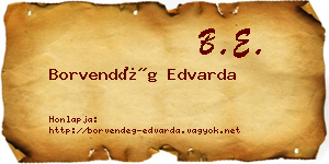 Borvendég Edvarda névjegykártya